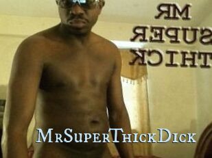 MrSuperThickDick