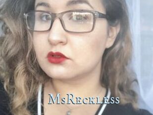MsReckless