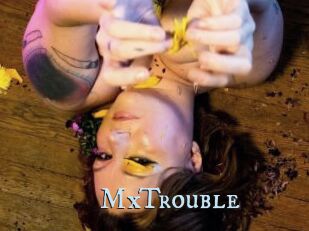 MxTrouble
