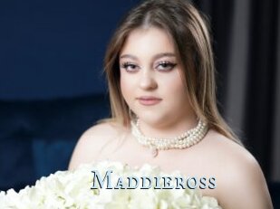 Maddieross