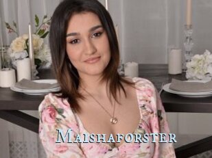 Maishaforster