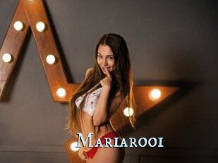 Mariarooi