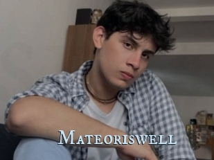 Mateoriswell