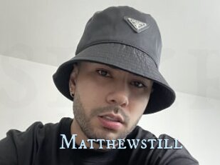 Matthewstill