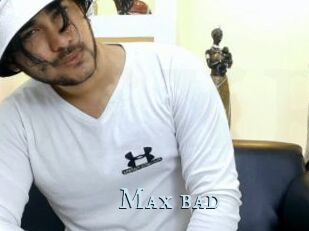 Max_bad