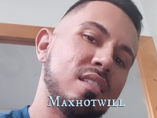 Maxhotwill
