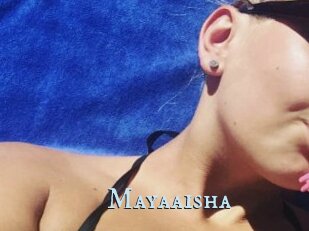Mayaaisha