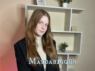 Maydabigger