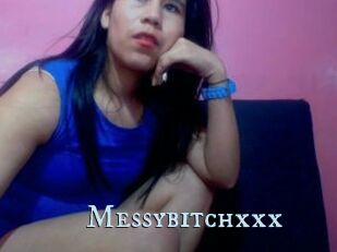Messybitchxxx