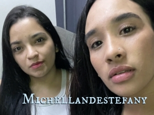 Michellandestefany