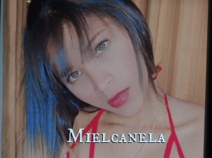 Mielcanela
