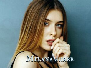 Milanamurrr