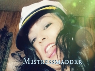 Mistressmadder