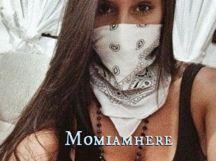 Momiamhere