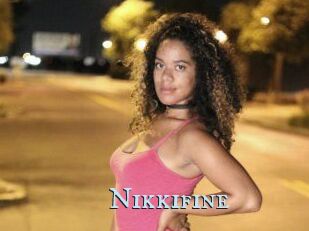 Nikkifine