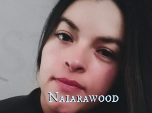 Naiarawood