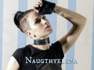 Naugthyelena
