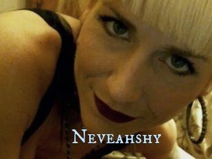 Neveahshy