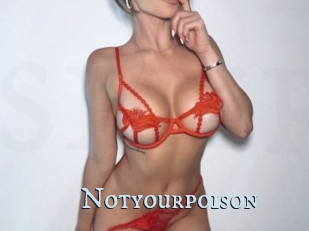 Notyourpoison