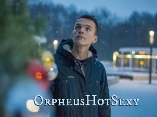 OrpheusHotSexy