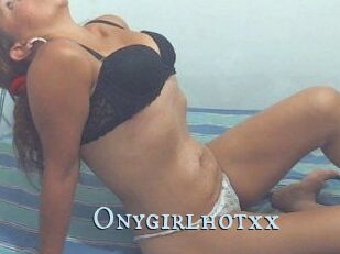 Onygirlhotxx