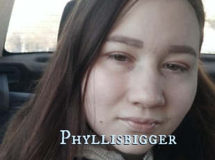 Phyllisbigger