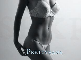 Prettyhana