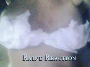 Raine_Reaction