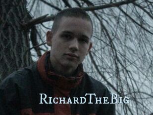 RichardTheBig