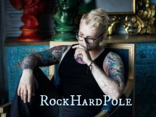 RockHardPole