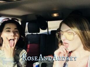 RoseAndAudrey