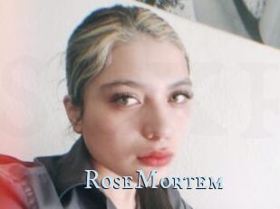 RoseMortem