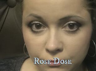Rose_Dose