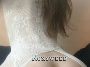 Roxyweed