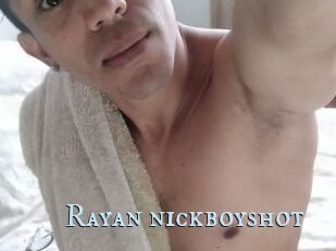 Rayan_nickboyshot