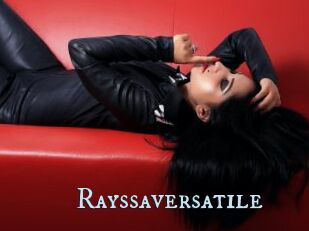 Rayssaversatile