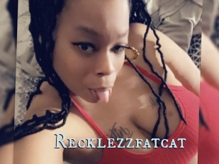 Recklezzfatcat