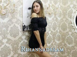 Rihannadream