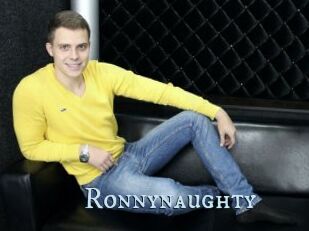 Ronnynaughty