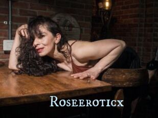 Roseeroticx