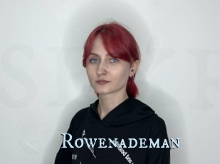 Rowenademan