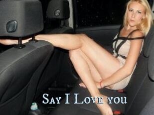 Say_I_Love_you