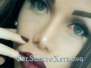 SelSuck10Xstrong