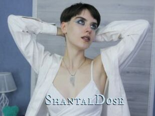 ShantalDose