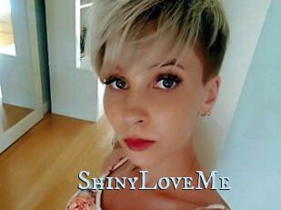 ShinyLoveMe