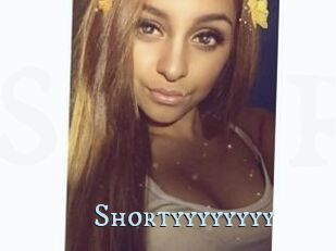 Shortyyyyyyyy