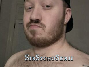 SirSychoSexii