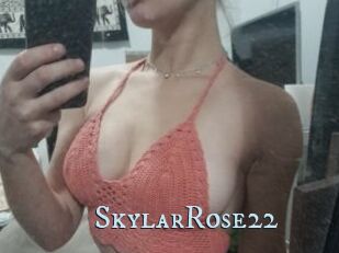 SkylarRose22