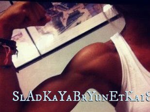 SlAdKaYa_BrYunEtKa18