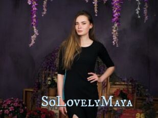 SoLovelyMaya